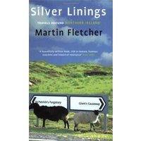 "Silver Linings book by Martin Fletcher, cover with sheep, green hills, and road signs in Northern Ireland"