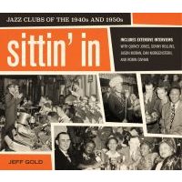 "Book titled 'Sittin' In' with vintage jazz club photos and orange text on cover."