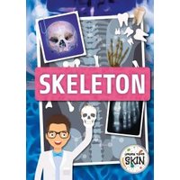 "Skeleton educational book cover with skull, spine, and X-ray images, featuring a cartoon scientist holding a skull."