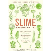"Book titled 'Slime: A Natural History' with green illustrations of various slime organisms on a white background"
