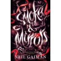 "Smoke and Mirrors book by Neil Gaiman, dark cover with red ribbons and mystical elements"