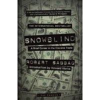 Black book cover titled "Snowblind" with dollar bills background and white text.
