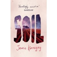 "Book cover for 'Soil' by Jamie Kornegay with field landscape inside bold letters and a pink background"