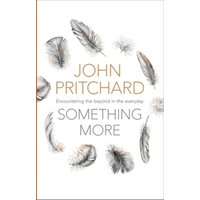 White book cover titled "Something More" by John Pritchard, featuring feather illustrations.
