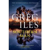 "Greg Iles novel 'Southern Man' with twilight sky and silhouetted trees on the cover"