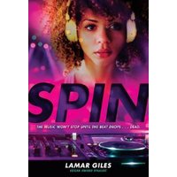 "Spin book by Lamar Giles, featuring a DJ turntable and a woman with headphones against a vibrant pink background"