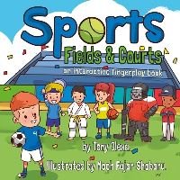"Children's book 'Sports: Fields & Courts' with illustrated kids in sports uniforms and a stadium background"