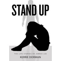 "Book titled 'Stand Up' by Kerrie Dorman, features a silhouette of a seated figure against a shadowy standing figure."