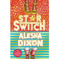 "Colorful 'Star Switch' book cover with leopard print, yellow heels, red sneakers, and bold text by Alesha Dixon"