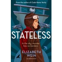 "Book cover of 'Stateless' by Elizabeth Wein, featuring a pilot in a leather helmet with biplanes in the background"