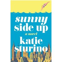 "Blue and yellow book cover 'Sunny Side Up' by Katie Sturino, features a swimmer and city skyline."