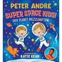 Children's book "Super Space Kids! Save Planet Drizzlebottom" with two kids in spacesuits and a cat in space.