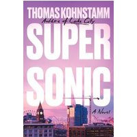 "Supersonic novel with pink-purple cityscape cover, bold white title text, and author's name at top"