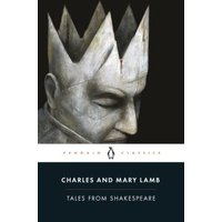 "Tales from Shakespeare book by Charles and Mary Lamb, Penguin Classics edition, features a crown-wearing figure on cover."