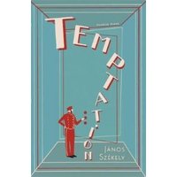 Blue book cover "Temptation" by János Székely, features a red-clad bellboy juggling balls.