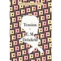 Geometric patterned book cover of "Tension" by E.M. Delafield with silhouette cutout.
