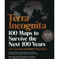 "Black book cover 'Terra Incognita' with world map and orange text, by Ian Goldin and Robert Muggah"