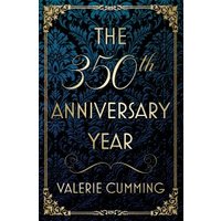 Navy blue hardcover book with ornate gold floral border, titled "The 350th Anniversary Year" by Valerie Cumming.