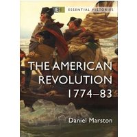 Book cover of "The American Revolution 1774-83" by Daniel Marston, featuring historical painting of soldiers on a boat.