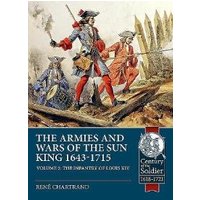 Book cover of "The Armies and Wars of the Sun King" with soldiers in 17th-century uniforms.