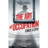 Book cover "The Art of Occupation" with shadowed figure in frame, bold red and white text, and Paris 1941 setting.
