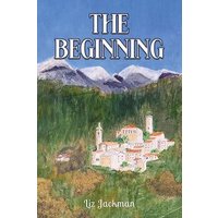 Book cover "The Beginning" with a painted village scene, surrounded by green hills and snow-capped mountains.