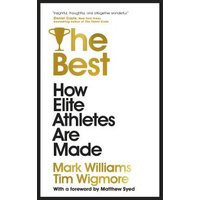 "The Best" book cover, gold and black text, trophy icon, authors Mark Williams and Tim Wigmore, foreword by Matthew Syed