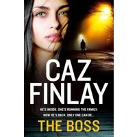 Book cover for "The Boss" by Caz Finlay, featuring a woman's face and a shadowy figure under a streetlight.