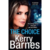 Book cover of "The Choice" by Kerry Barnes, featuring a woman's face and a cityscape background at night.