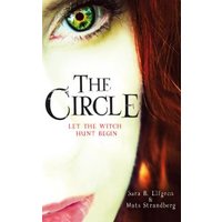 Book cover for "The Circle" featuring a close-up of a woman's eye with red hair, text "Let the Witch Hunt Begin".