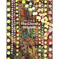 "The City of Belgium" book by Drawn and Quarterly, colorful abstract cover with circles and intricate patterns.