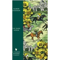 "The Dark Horse book with green cover, featuring horse riders and yellow flowers, by Rumer Godden, Virago Modern Classic"