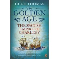 Book cover for "The Golden Age" by Hugh Thomas, featuring ships on a blue ocean with ornate title design.