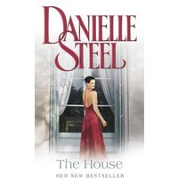 Book cover of "The House" by Danielle Steel, featuring a woman in a red dress standing in front of a glass door.