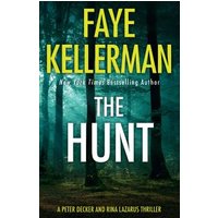 "The Hunt" book by Faye Kellerman, forest background with tall trees, yellow and white text on cover.