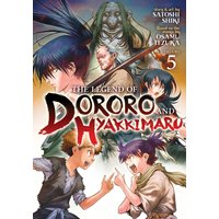 "The Legend of Dororo and Hyakkimaru Vol. 5 manga, colorful cover with characters in action poses and a mystical figure."