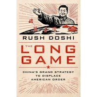 Beige book cover titled "The Long Game" by Rush Doshi, featuring an illustration of a man gesturing over a map.