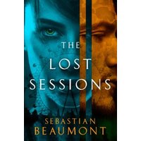 "The Lost Sessions book cover with split faces in blue and orange tones, title and author name in white and orange text"