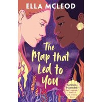 "The Map That Led to You book with illustrated cover of two women facing each other, surrounded by colorful foliage."