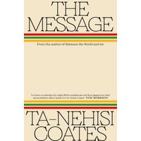 "The Message" book by Ta-Nehisi Coates, beige cover with rainbow stripes and bold black text.