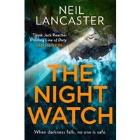 "The Night Watch" book cover, dark ocean waves, lighthouse beam, bold yellow title, author Neil Lancaster's name at top.