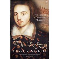 "The Reckoning" book by Charles Nicholl, features a portrait of a man in historical attire on the cover.