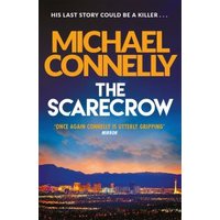 "The Scarecrow" book by Michael Connelly, featuring a cityscape at sunset with bold yellow and white text.