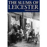 "The Slums of Leicester" book by DB Publishing, cover shows vintage photo of children in alley with laundry hanging.