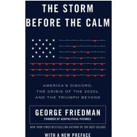 "The Storm Before the Calm" book with dark cover, U.S. flag design, and white text by George Friedman.