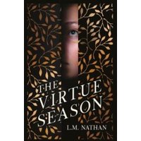 Book cover for "The Virtue Season" by L.M. Nathan, featuring a face behind a dark leaf pattern.