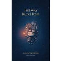 Navy blue book cover "The Way Back Home" with whimsical creature holding a glowing light, surrounded by stars.