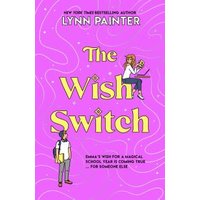 "The Wish Switch book with pink cover, features a girl on a laptop and a boy holding a book, by Lynn Painter"