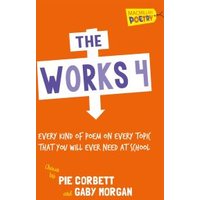 Orange cover of "The Works 4" poetry book by Pie Corbett and Gaby Morgan, with bold white and purple text.