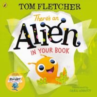 "Children's book 'There's an Alien in Your Book' with a playful orange alien on a bright green cover."